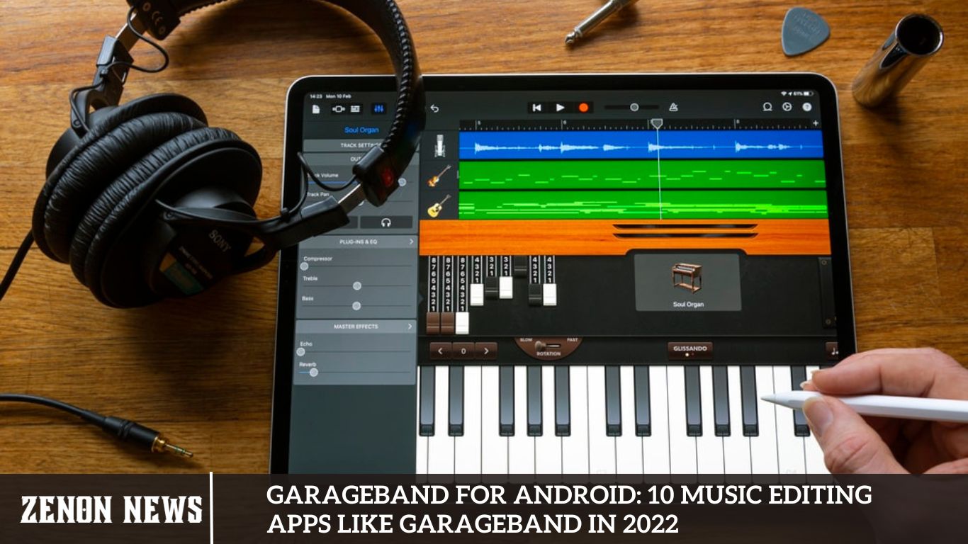 GarageBand For Android 10 Music Editing Apps Like GarageBand in 2022