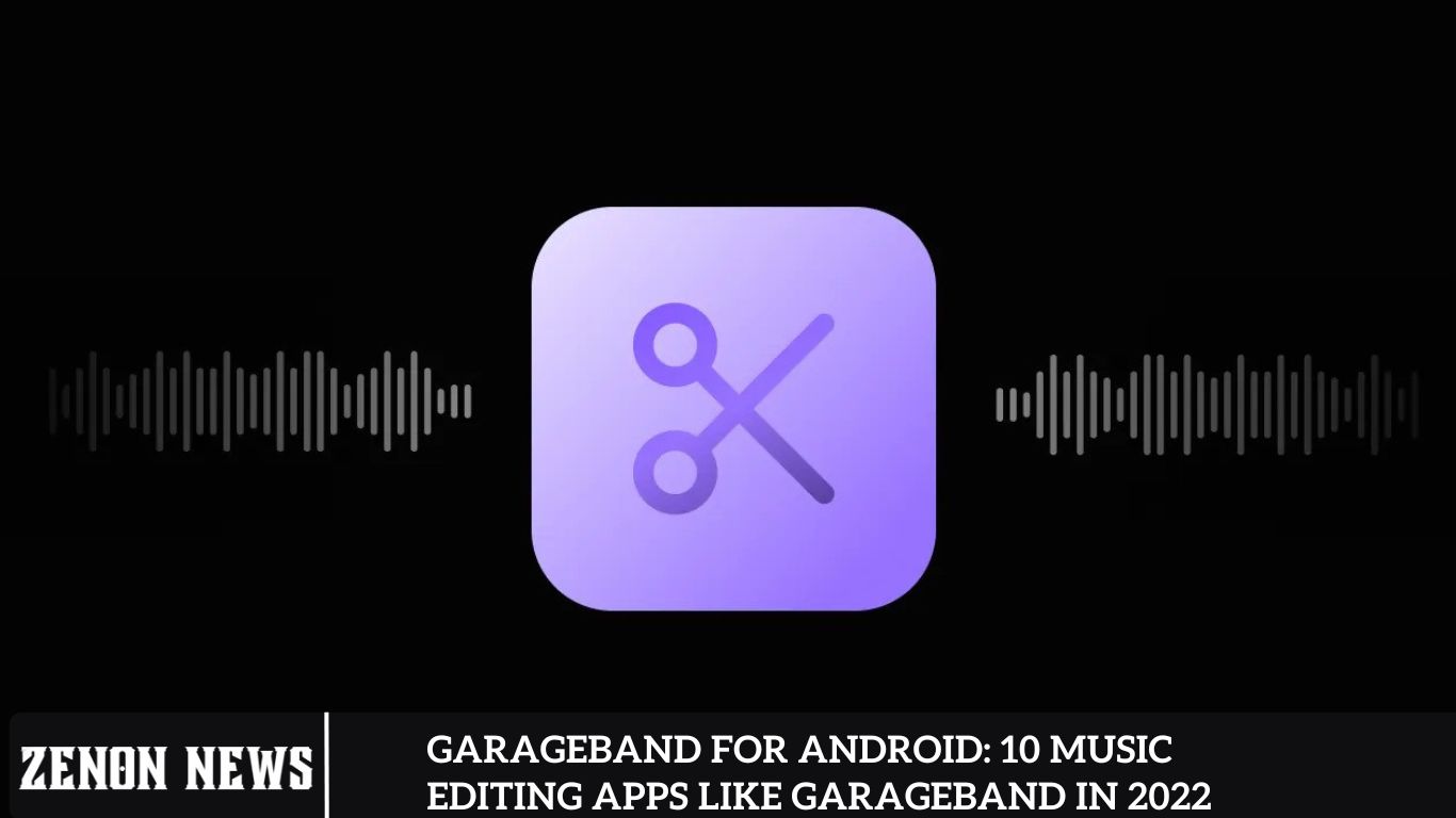GarageBand For Android 10 Music Editing Apps Like GarageBand in 2022