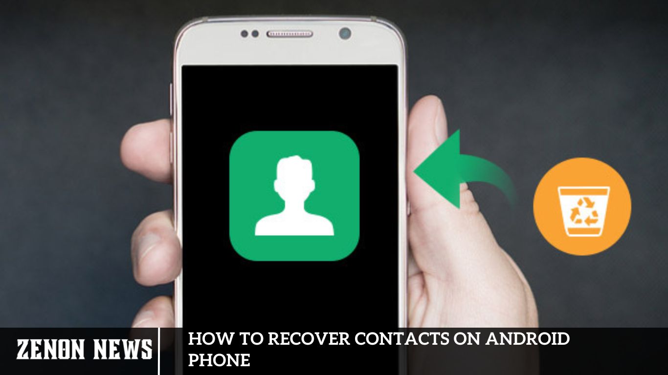 How to Recover Contacts on Android Phone