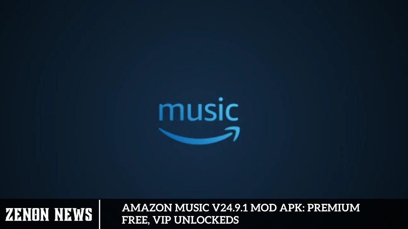 Amazon Music v24.9.1 MOD APK Premium Free, VIP Unlocked