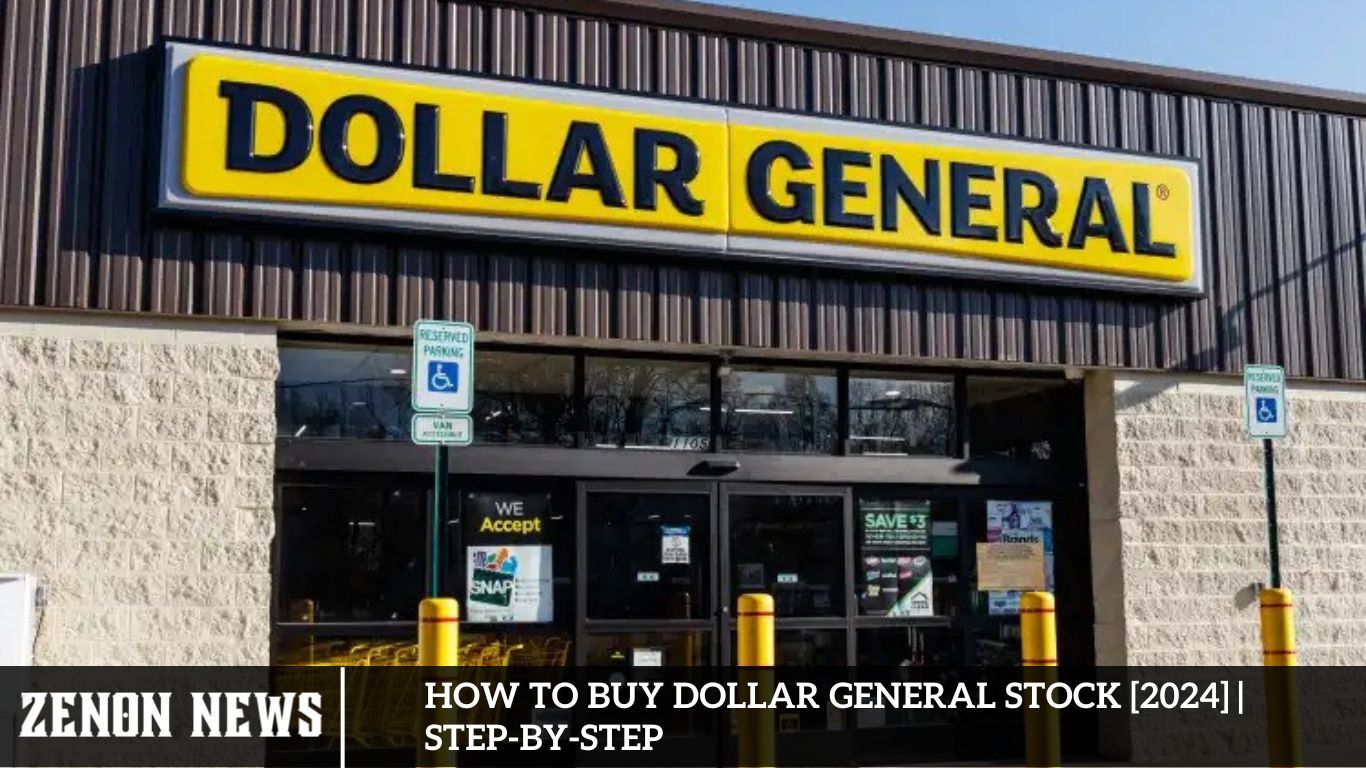 How to Buy Dollar General Stock [2024] Step-by-Step