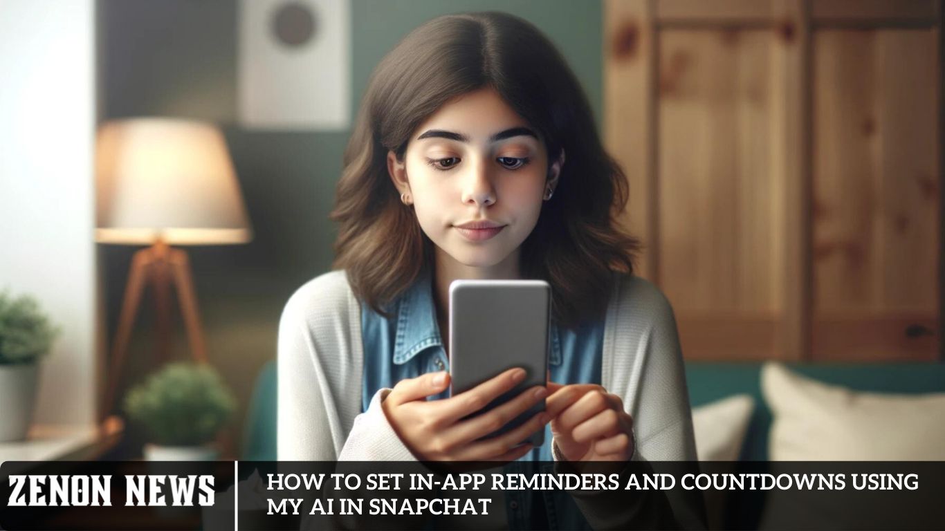 How to Set In-app Reminders and Countdowns Using My AI in Snapchat