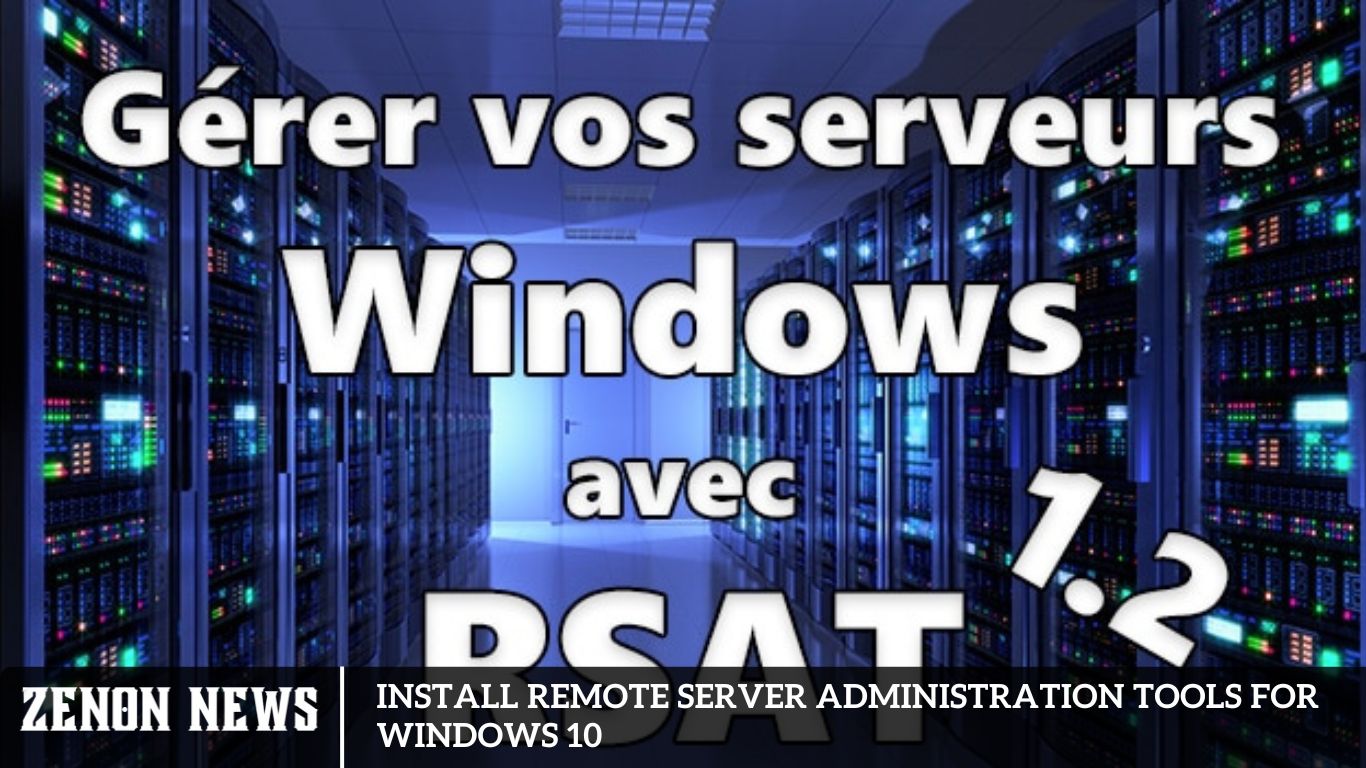 Install Remote Server Administration Tools for Windows 10