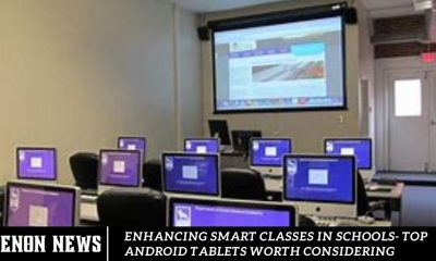 Enhancing Smart Classes in Schools- Top Android Tablets Worth Considering