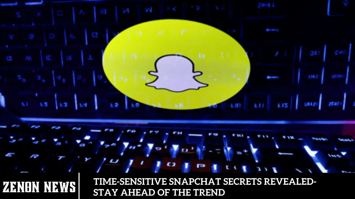 Time-Sensitive Snapchat Secrets Revealed- Stay Ahead of the Trend